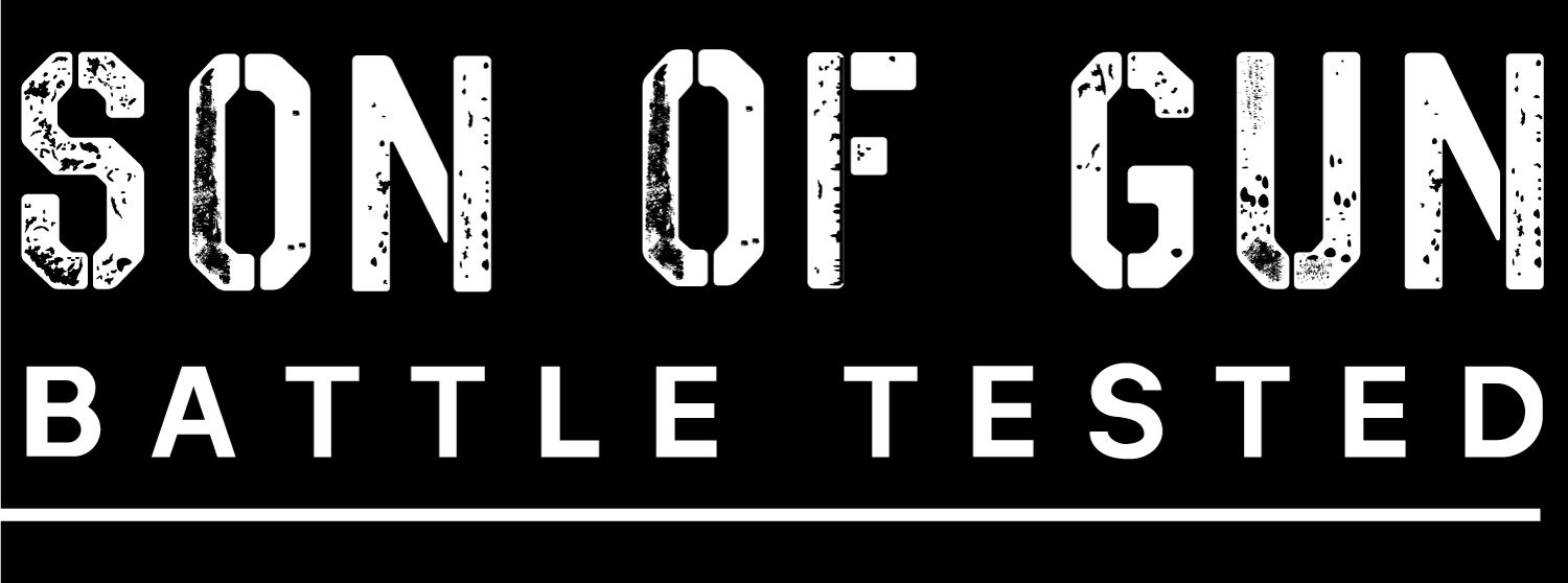 SON OF GUN BATTLE TESTED
